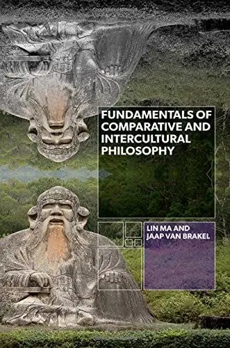 Fundamentals of Comparative and Intercultural Philosophy