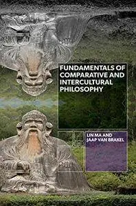 Fundamentals of Comparative and Intercultural Philosophy