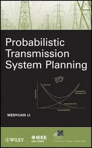 Probabilistic Transmission System Planning (repost)