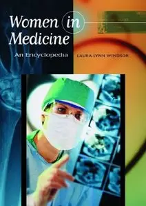 Women in Medicine: An Encyclopedia (repost)
