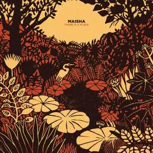 Maisha - There Is A Place (2018) [Official Digital Download]