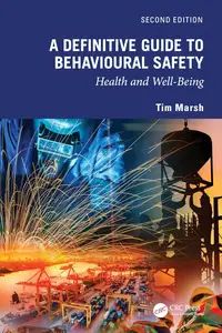 A Definitive Guide to Behavioural Safety: Health and Well-Being, 2nd Edition