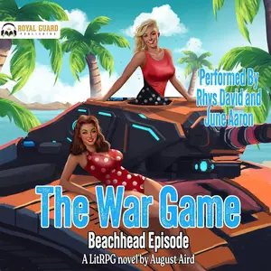 The War Game: Beachhead Episode: The War Game: A LitRPG Space Adventure