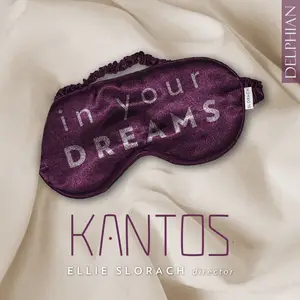 Kantos Chamber Choir - In Your Dreams (2025) [Official Digital Download 24/96]