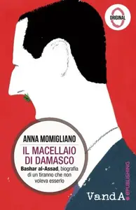 Il macellaio di Damasco - Anna Momigliano