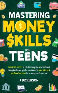 Mastering Money Skills For Teens