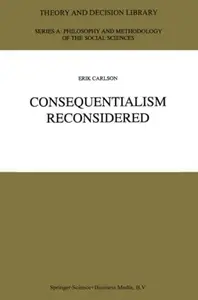 Consequentialism Reconsidered