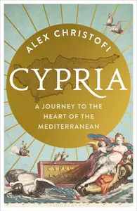 Cypria: A Journey to the Heart of the Mediterranean