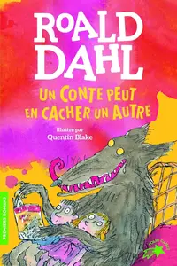 Roald Dahl, "Un conte peut en cacher un autre"