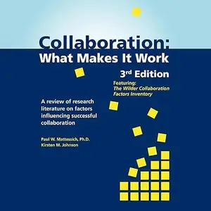 Collaboration: What Makes It Work, 3rd Edition [Audiobook]