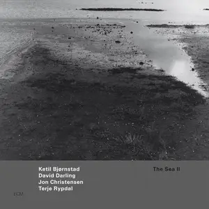 Ketil Bjørnstad, David Darling, Jon Christensen, Terje Rypdal - The Sea II (1998)