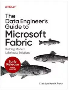 The Data Engineer's Guide to Microsoft Fabric