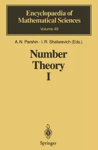 Number Theory I: Fundamental Problems, Ideas and Theories