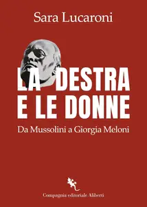Sara Lucaroni - La destra e le donne
