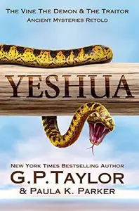 Yeshua : The King, the Demon and the Traitor