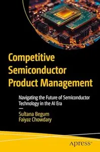 Competitive Semiconductor Product Management