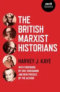 The British Marxist Historians