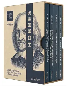 Hobbes Descomplicado - 4 Livros - Guia Completo para Entender o Pensador que Inventou o Estado Moderno (Portuguese Edition)
