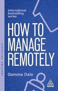 How to Manage Remotely, 2nd Edition