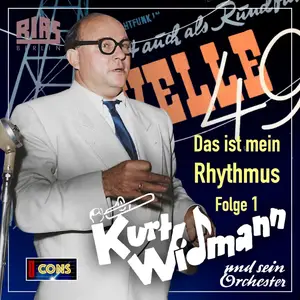 Kurt Widmann - Das ist mein Rhythmus - That's My Rhythm, Vol. 1 [Official Digital Download]