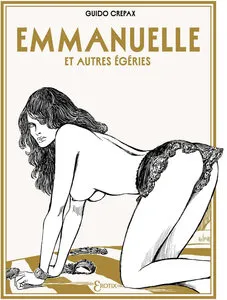 Crepax - Emmanuelle Et Autres Egéries
