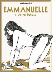 Crepax - Emmanuelle Et Autres Egéries