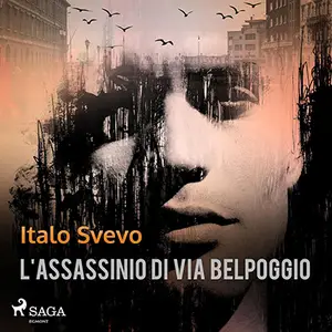 «L'assassinio di via Belpoggio» by Italo Svevo