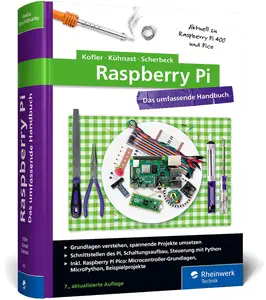 Raspberry Pi: Das umfassende Handbuch.