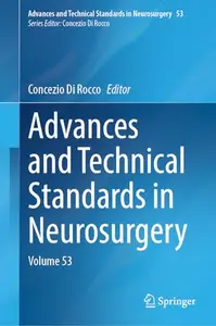 Advances and Technical Standards in Neurosurgery: Volume 53