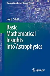 Basic Mathematical Insights into Astrophysics