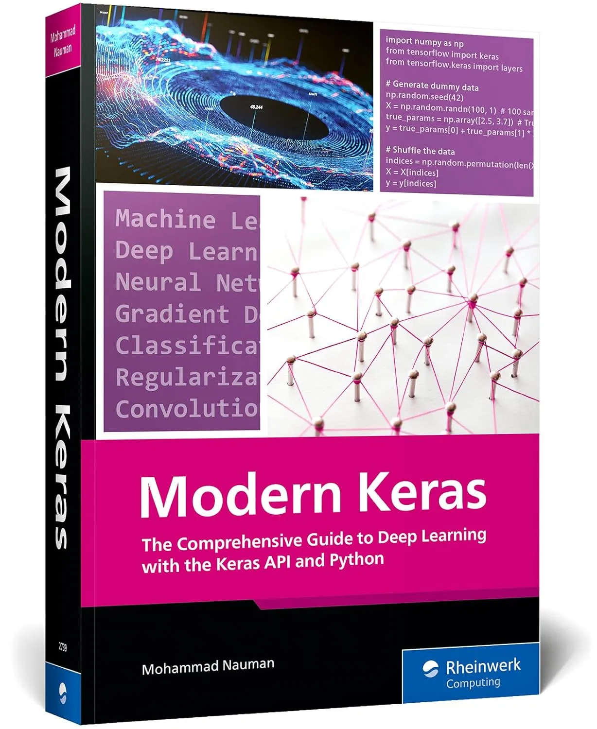 Keras 3: The Comprehensive Guide to Deep Learning with the Keras API and Python
