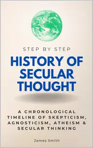 History of Secular Thought Step by Step