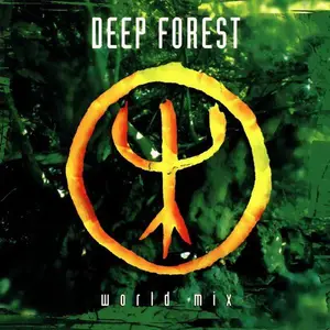 Deep Forest - World Mix (1994) [Japanese Edition] (Repost)