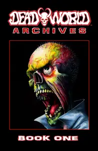 Deadworld Archives-Book One 2016 Digital Bean
