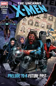 X-Men by Chris Claremont-Prelude To A Future Past 001 2025 Digital Kileko