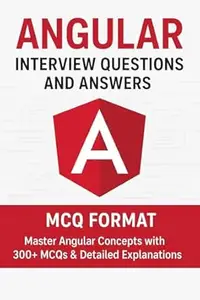 Angular Interview Questions and Answers – MCQ Format
