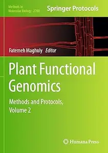 Plant Functional Genomics: Methods and Protocols, Volume 2
