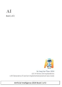 Artificial Intelligence 2024, Book 1 of 2