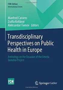 Transdisciplinary Perspectives on Public Health in Europe