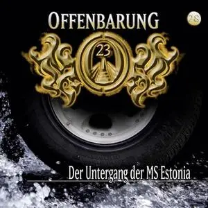 «Offenbarung 23 - Folge 28: Der Untergang der MS Estonia» by Jan Gaspard