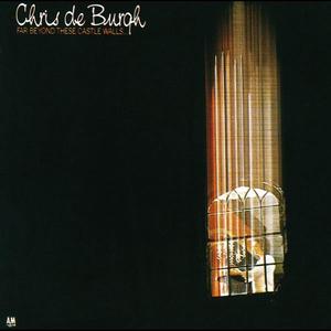 Chris De Burgh - Far Beyond These Castle Walls (1974) [Reissue 1987]