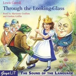 «Through the Looking-Glass» by Lewis Carroll