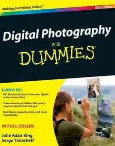 Digital Photography For Dummies (6th edition) [Repost]