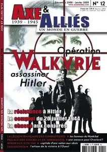 Operation Walkirie - Axe & Allies №12 2008 Decembre - Janvier 2009 (repost)