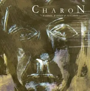 Charon - A-Sides, B-Sides and Suicides (2010)