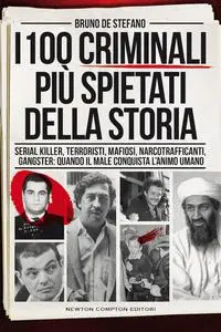 Bruno De Stefano - I 100 criminali più spietati della storia