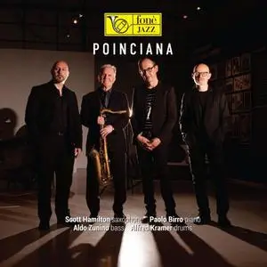 Scott Hamilton, Paolo Birro, Alfred Kramer, Aldo Zunino - Poinciana (2022) [Official Digital Download]