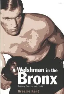 «A Welshman in the Bronx» by Graeme Kent
