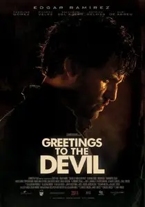 Greetings to the Devil /  Saluda al diablo de mi parte (2011)