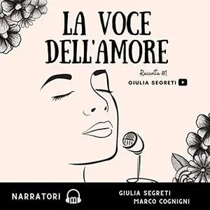 «La Voce dell'Amore» by Giulia Segreti